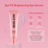 Eye Fit Brightening Eye Serum - Skin Gym