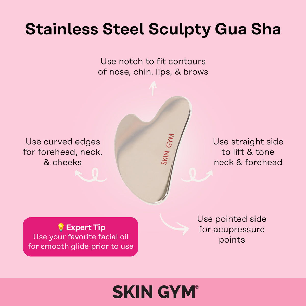 Instructions for using the Stainless Steel Sculpty Gua Sha Tool